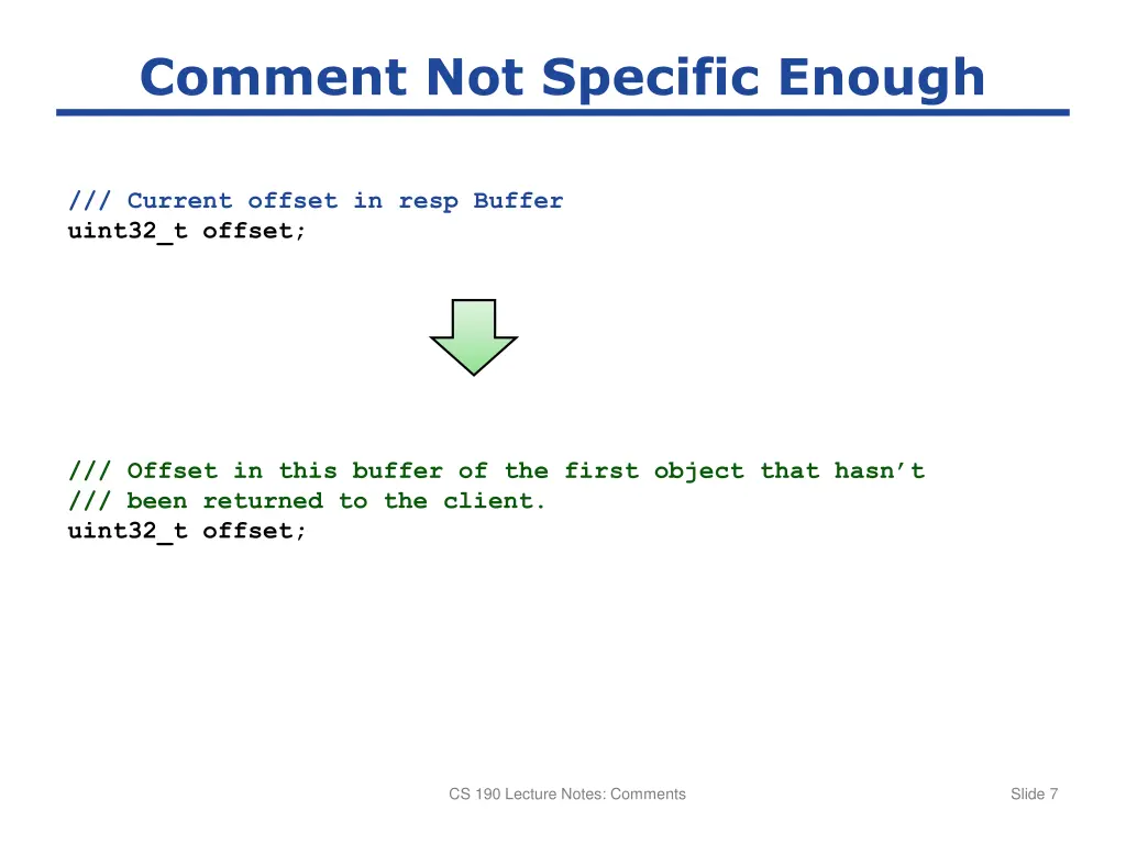 comment not specific enough