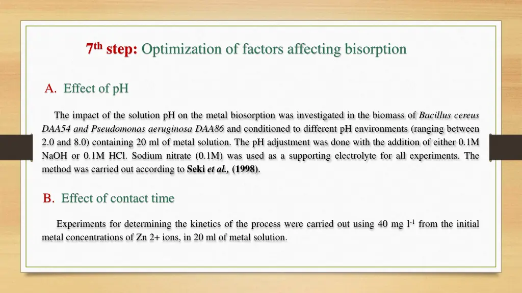 7 th step optimization of factors affecting