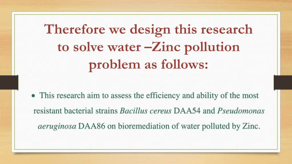 therefore we design this research to solve water