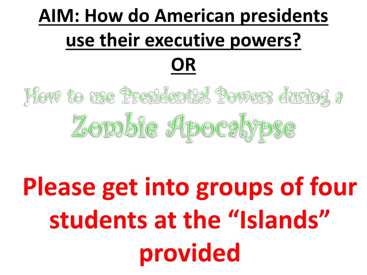 aim how do american presidents use their