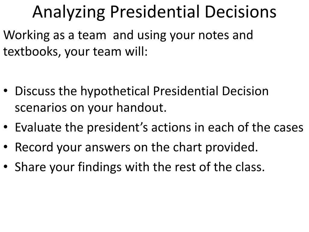 analyzing presidential decisions