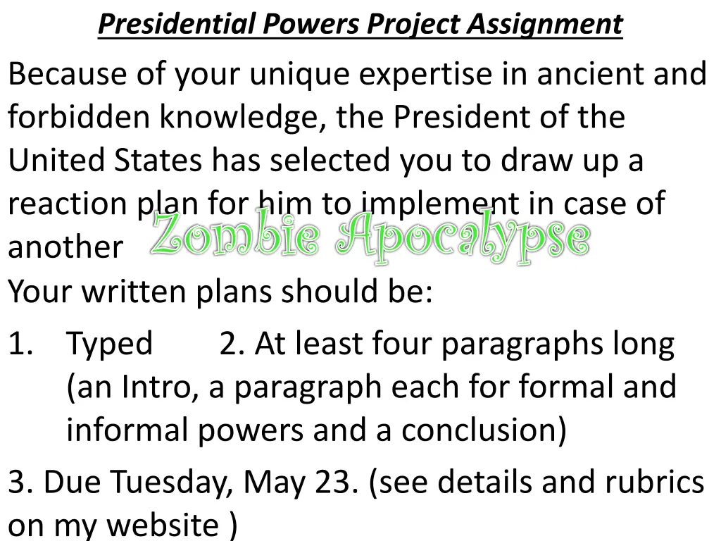 presidential powers project assignment because