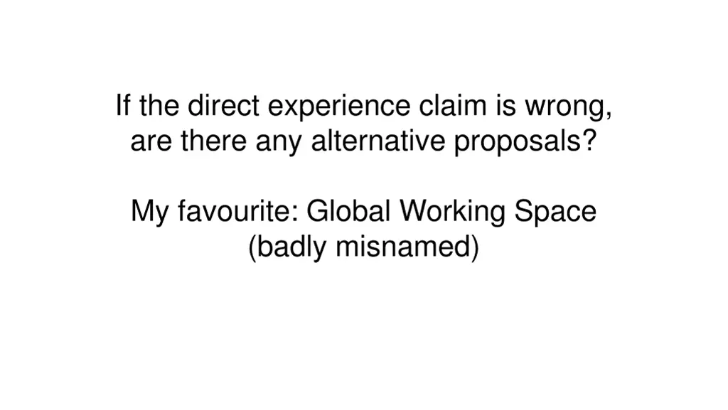 if the direct experience claim is wrong are there 1