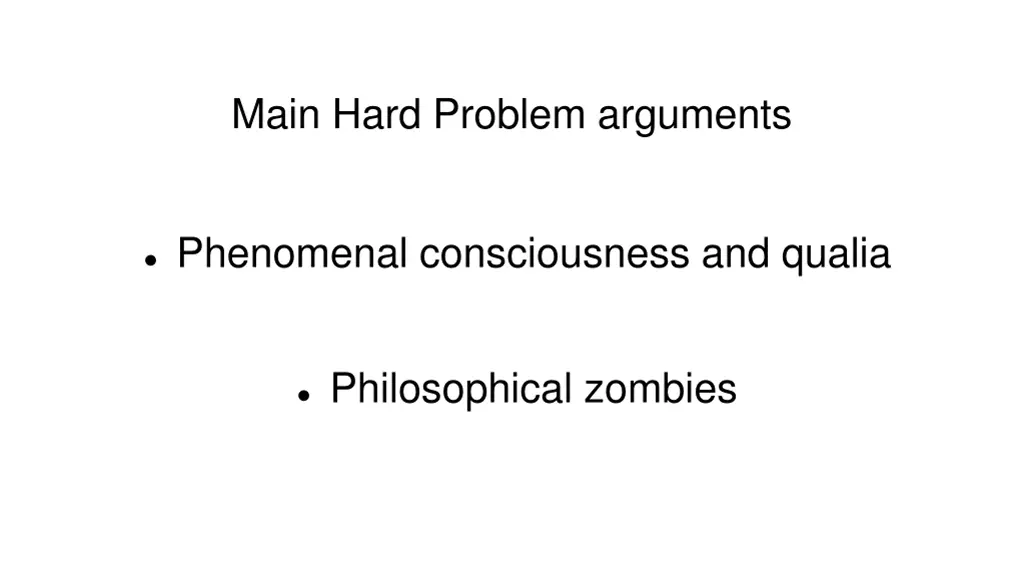 main hard problem arguments