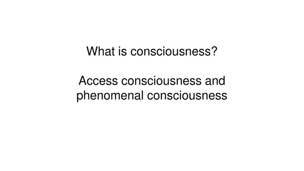 what is consciousness