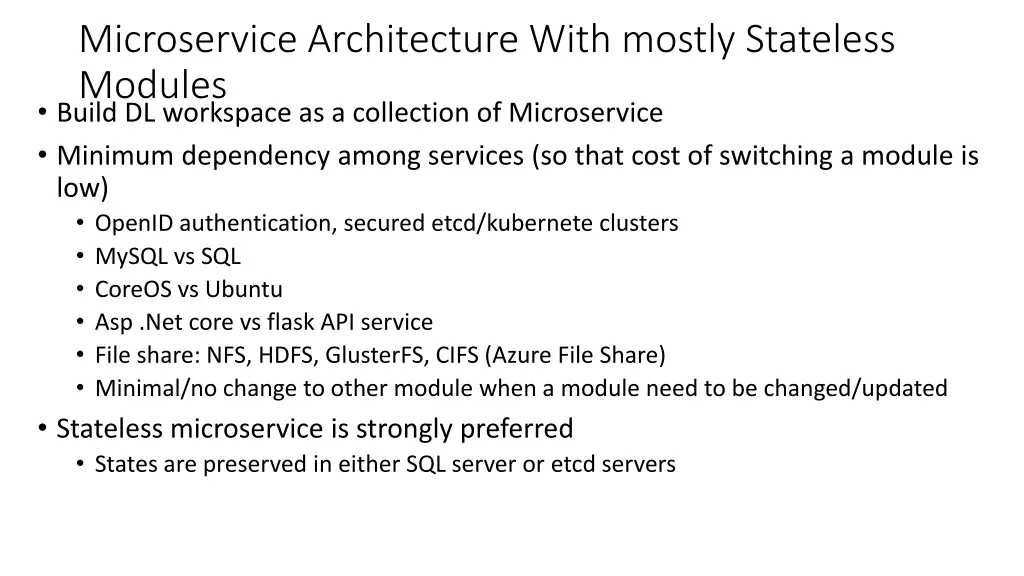 microservice architecture with mostly stateless