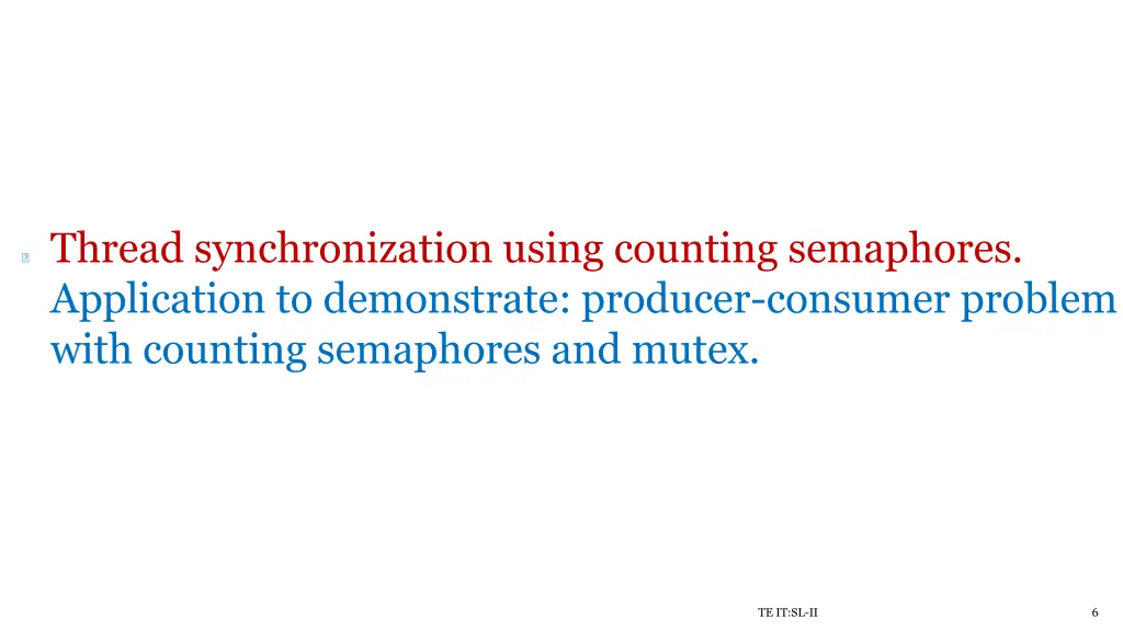 thread synchronization using counting semaphores