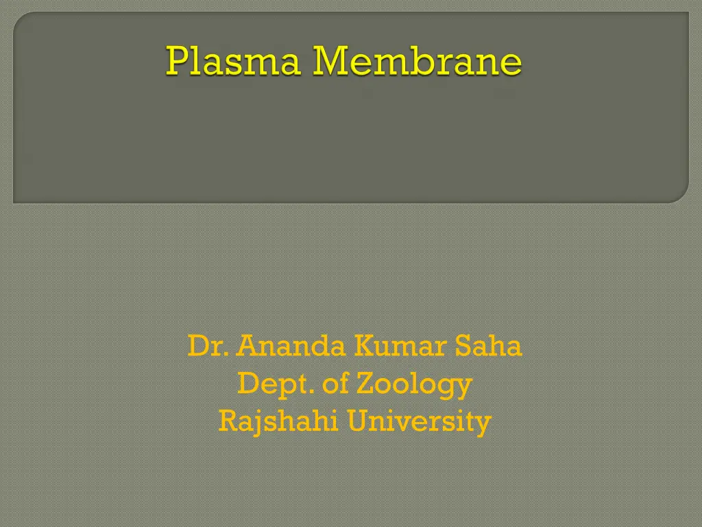 dr ananda kumar saha dept of zoology rajshahi