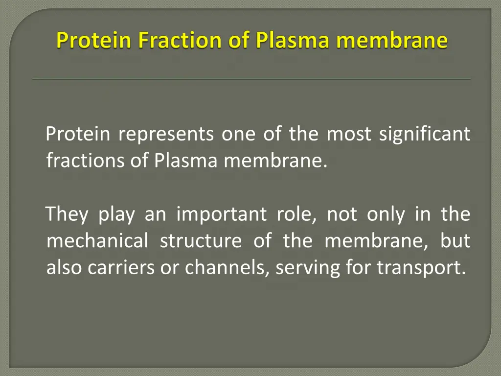 protein represents one of the most significant