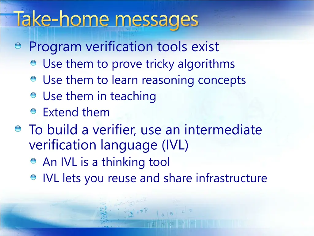 take home messages program verification tools