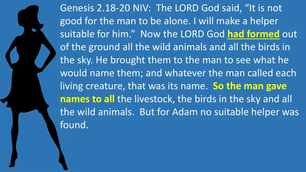 genesis 2 18 20 niv the lord god said
