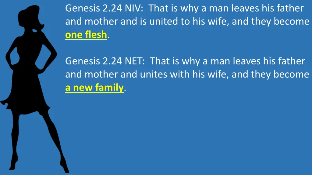genesis 2 24 niv that is why a man leaves