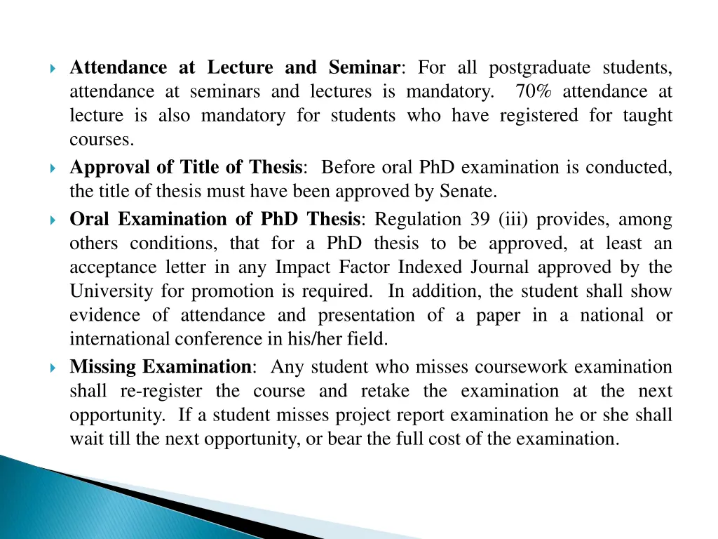 attendance at lecture and seminar