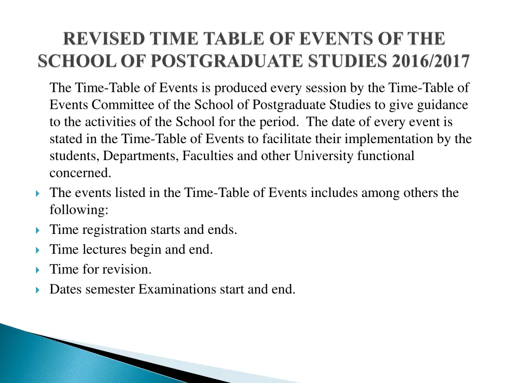 the time table of events is produced every