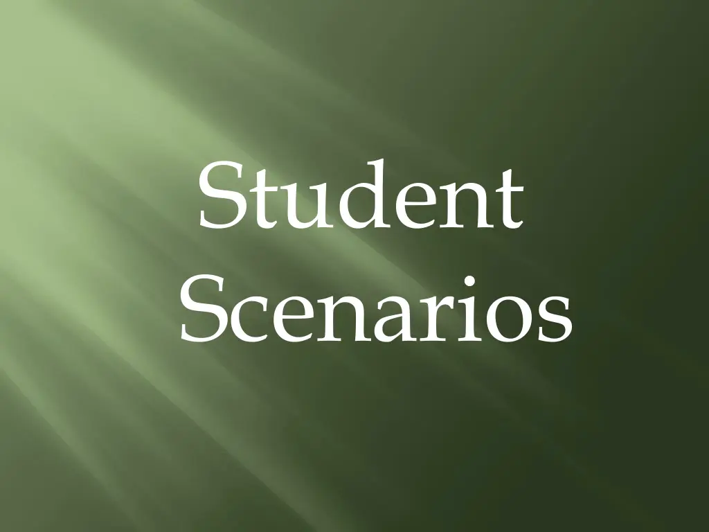 student scenarios