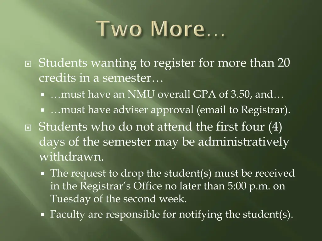 students wanting to register for more than