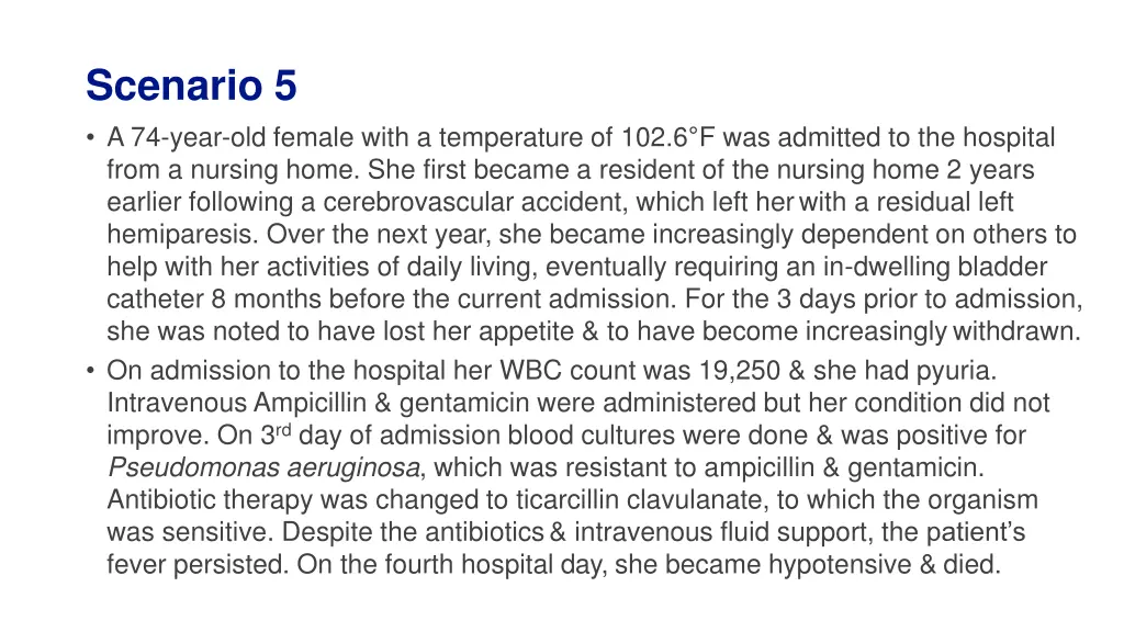 scenario 5 a 74 year old female with