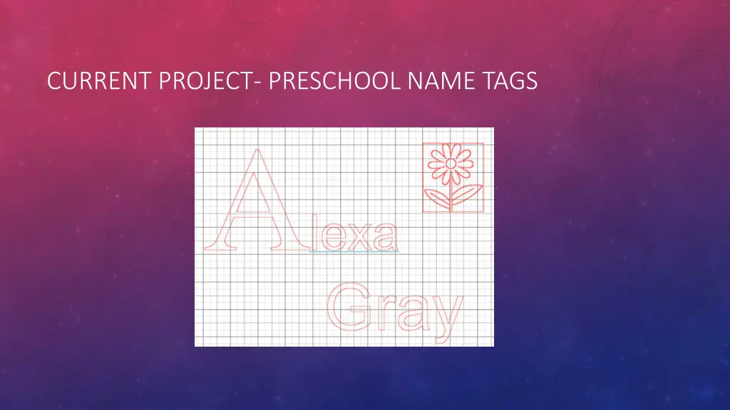current project preschool name tags