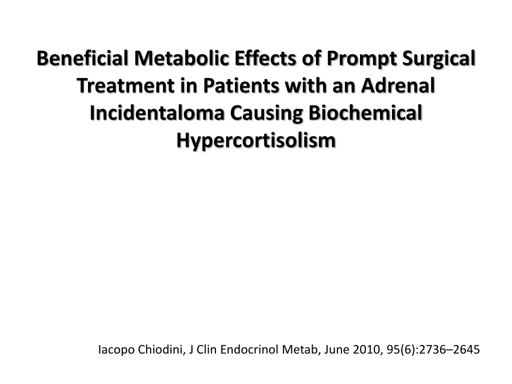 beneficial metabolic effects of prompt surgical