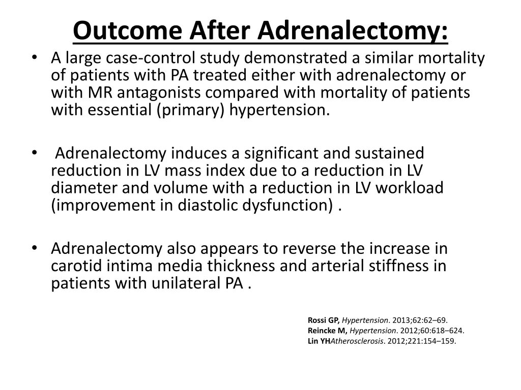 outcome after adrenalectomy a large case control