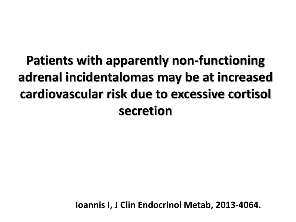 patients with apparently non functioning adrenal