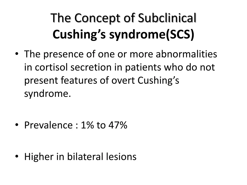 the concept of subclinical cushing s syndrome scs