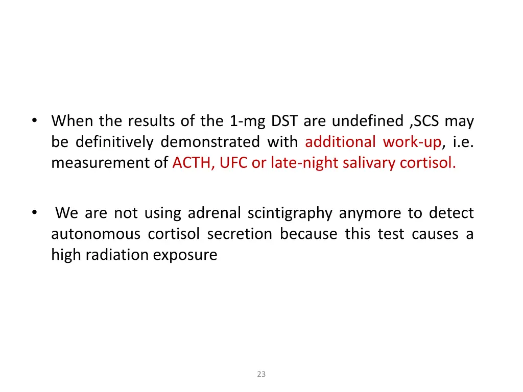 when the results of the 1 mg dst are undefined