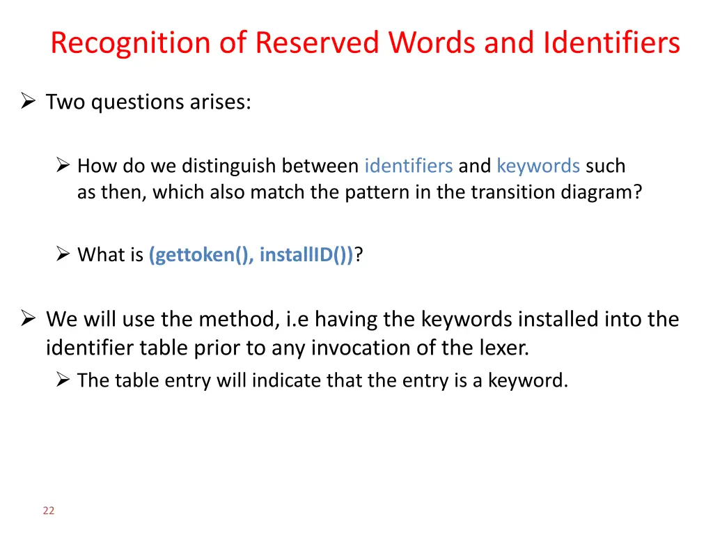 recognition of reserved words and identifiers 1