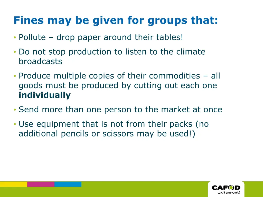 fines may be given for groups that