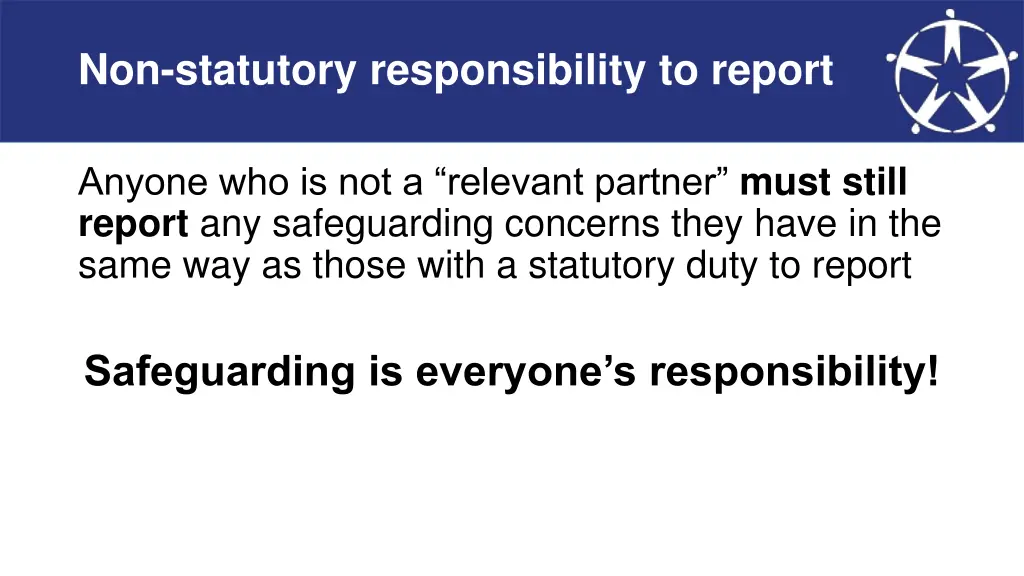 non statutory responsibility to report