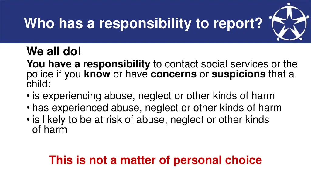 who has a responsibility to report
