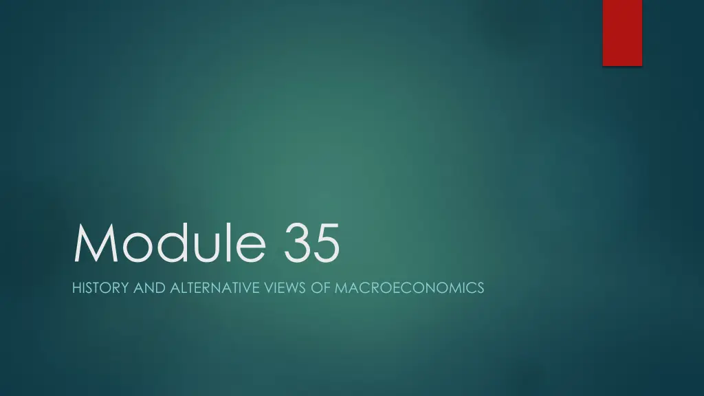 module 35 history and alternative views