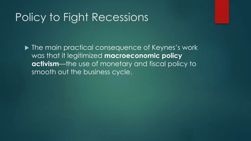 policy to fight recessions