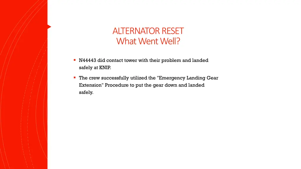 alternator reset what went well