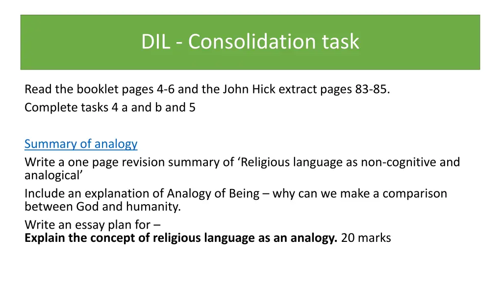 dil consolidation task