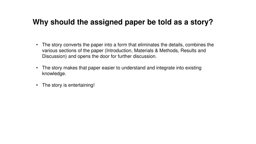 why should the assigned paper be told as a story