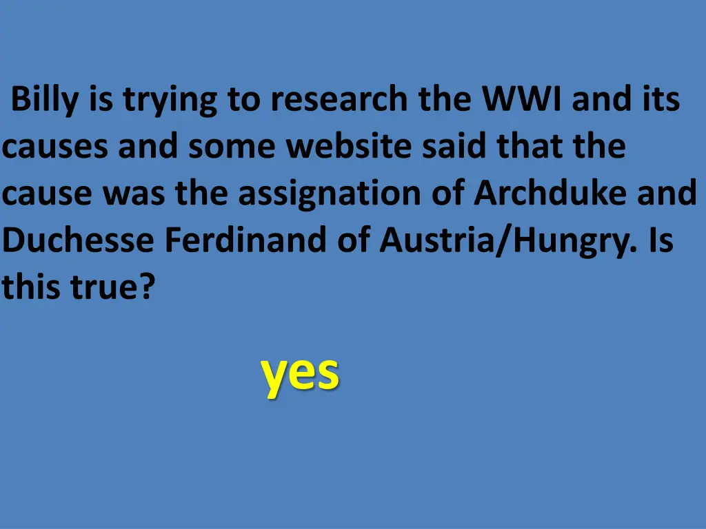billy is trying to research