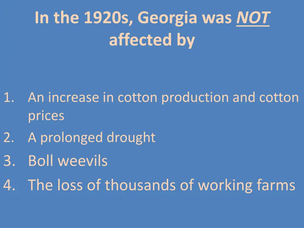 in the 1920s georgia was not affected by