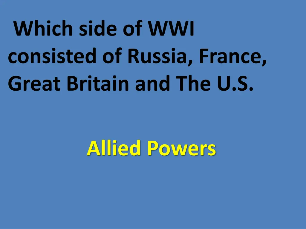 which side of wwi consisted of russia france