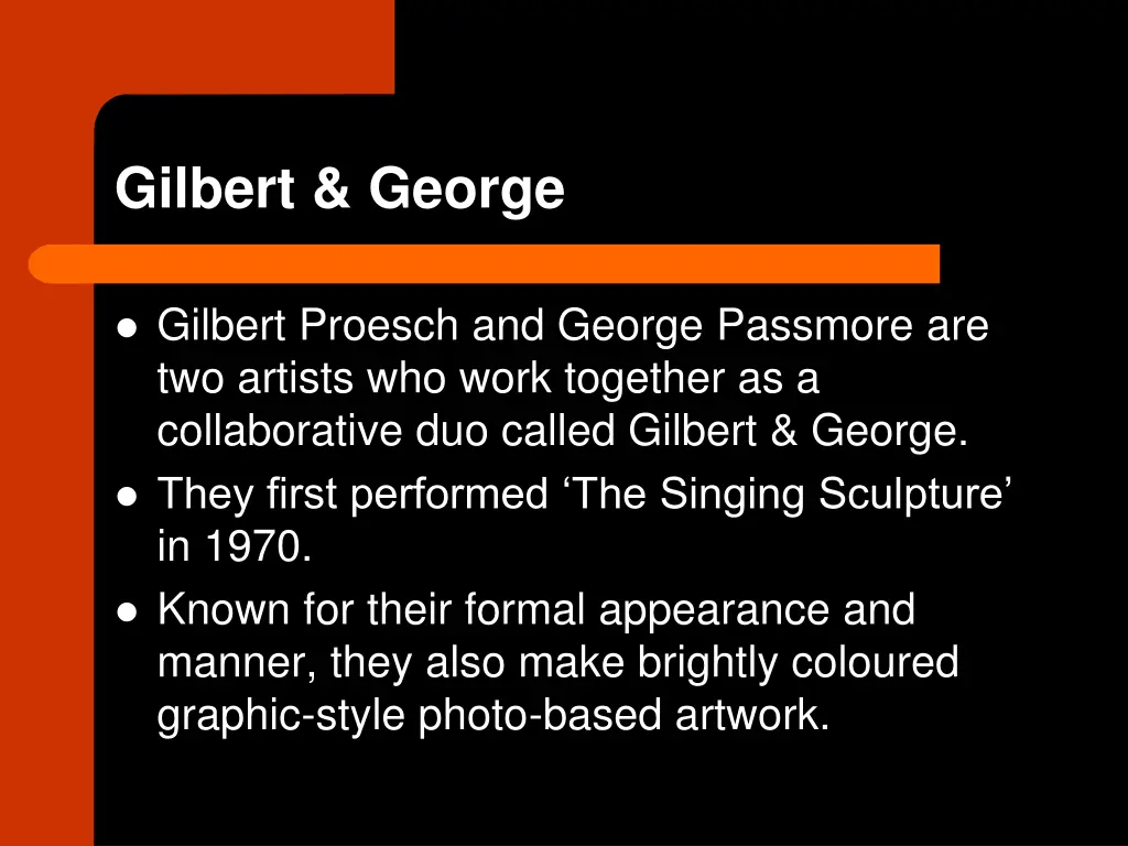 gilbert george