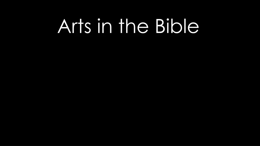 arts in the bible