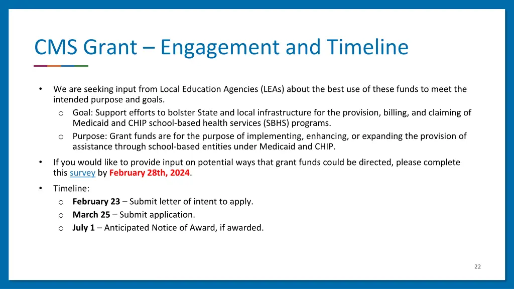 cms grant engagement and timeline