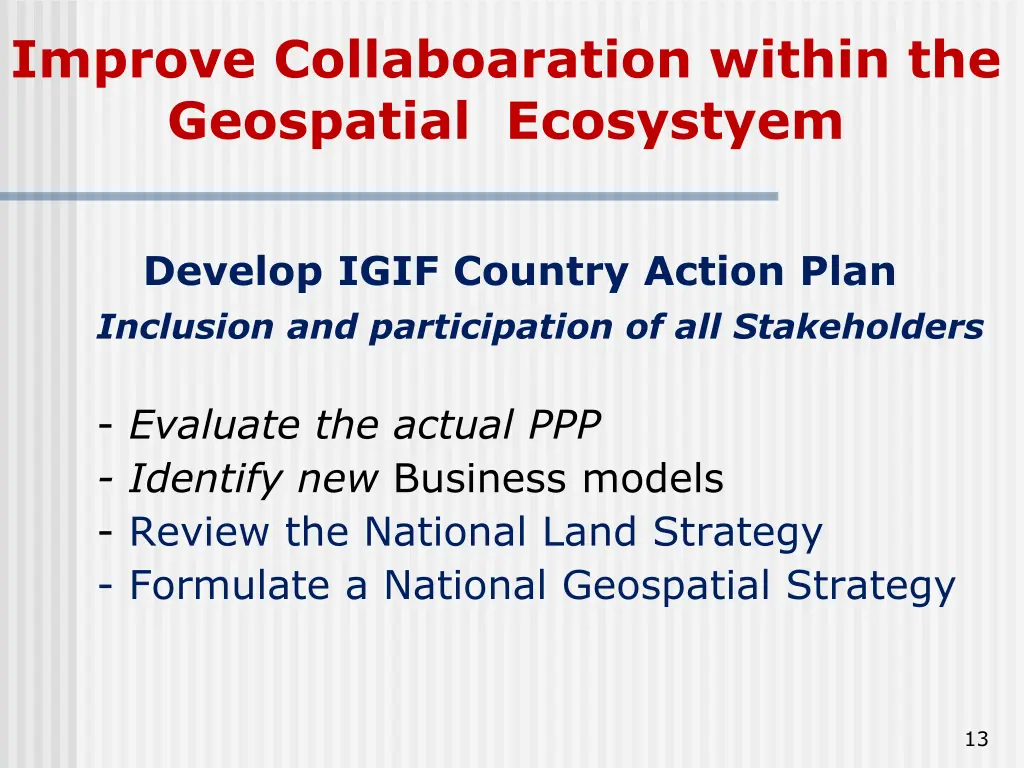 improve collaboaration within the geospatial
