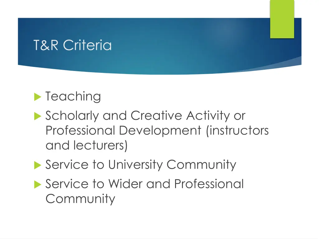 t r criteria
