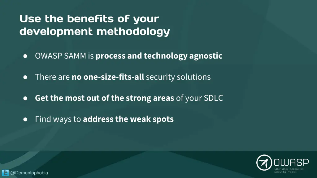 use the benefits of your development methodology