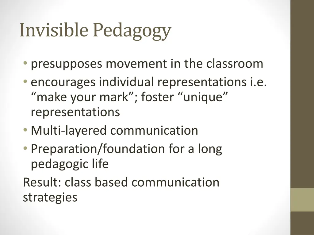 invisible pedagogy