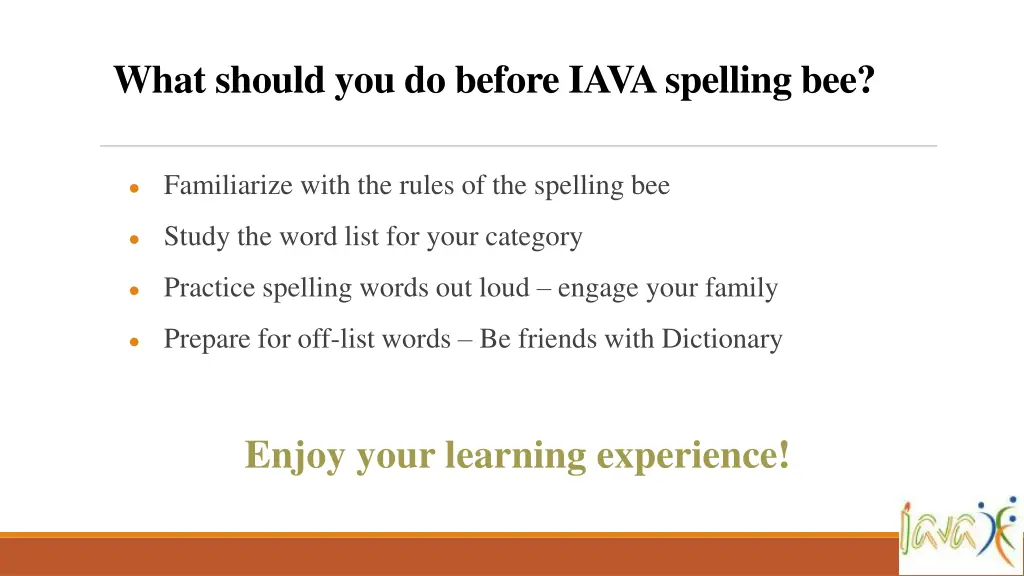 what should you do before iava spelling bee