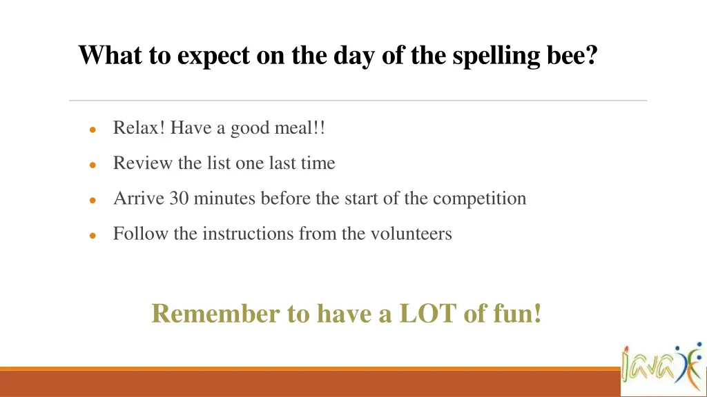 what to expect on the day of the spelling bee