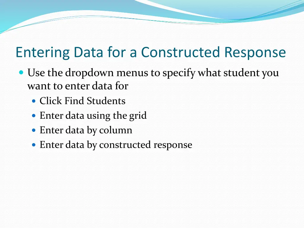 entering data for a constructed response