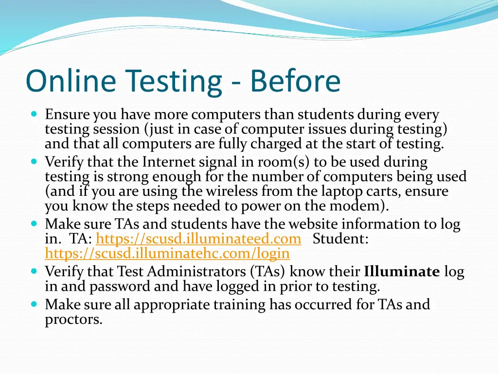 online testing before ensure you have more